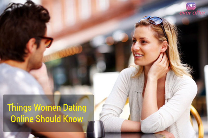 Things-Women-Dating-Online-Should-Know