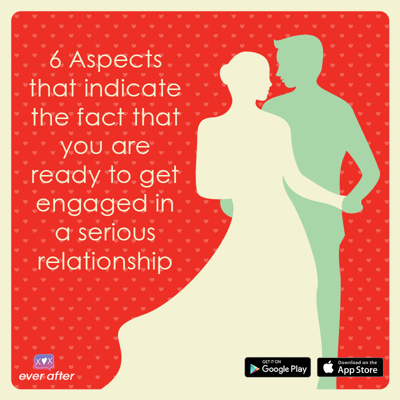 6-Aspects-that-indicate-the-fact-that-you-are-ready-to-get-engaged-in-a-serious-relationship